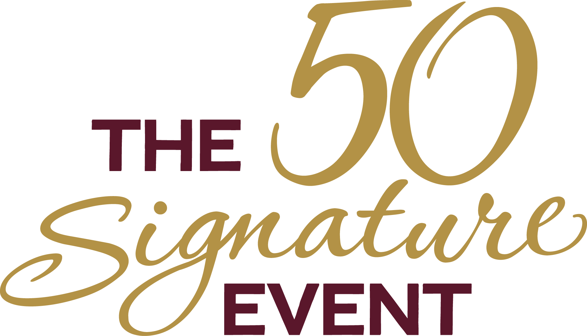 The 50 Signature Event